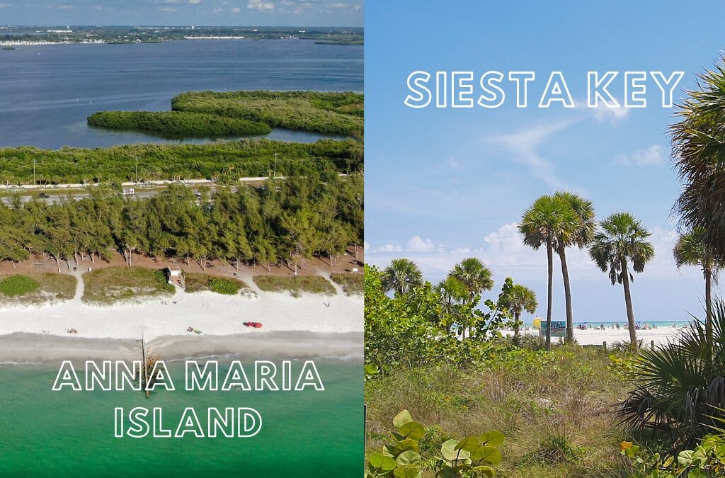 Anna Maria Island vs Siesta Key: Which is better for your vacation