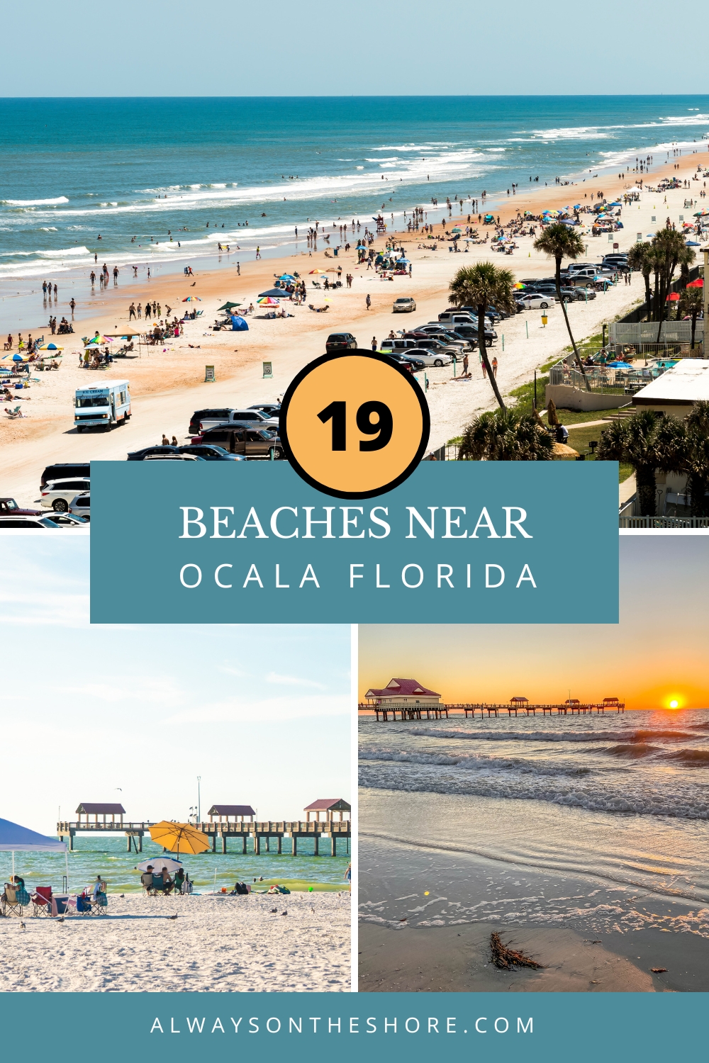 Photo collage of the Ormond Beach, Clearwater beach and Clearwater beach pier for the post 19 Beaches near Ocala Florida